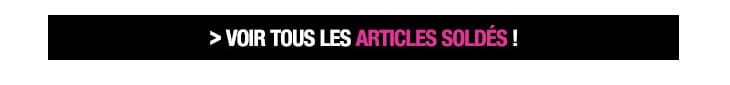 Voir tous les articles soldés !
