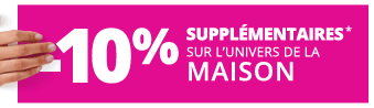-10% supplémentaires sur les soldes Maison