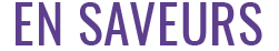 en saveurs
