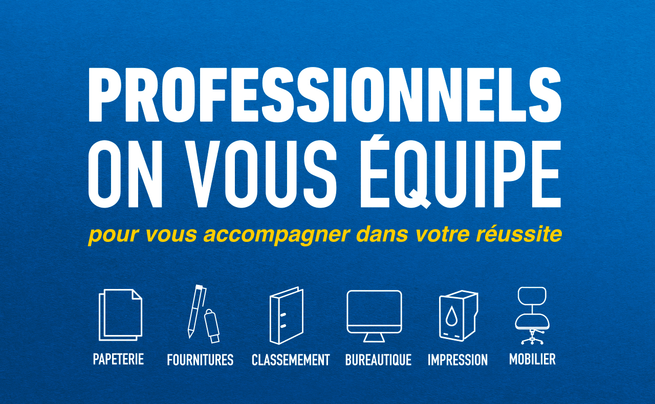 Professionnels, on vous équipe