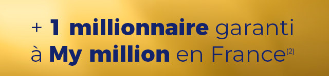 1 millionnaire garanti à My Million en France(2)