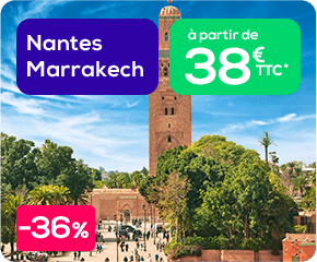 Nantes Marrakech à partir de 38€ TTC*